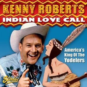 Kenny Roberts - Indian Love Call  CD